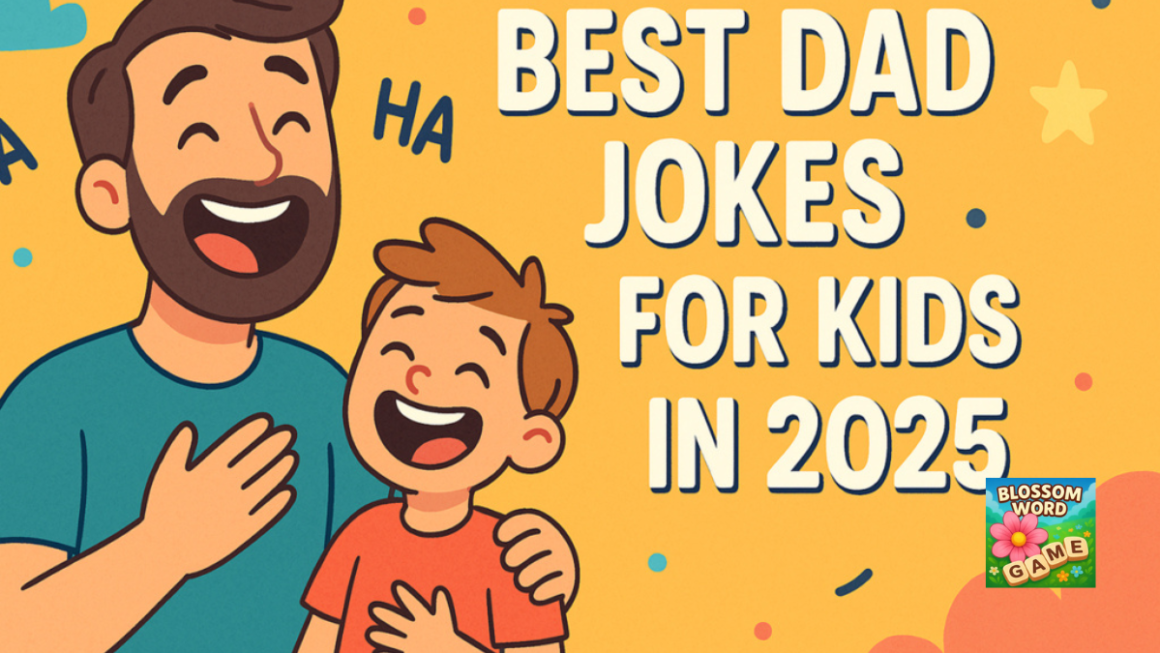 Dad Jokes for Kids: 250+ Clean, Funny & Hilarious Jokes for 2026