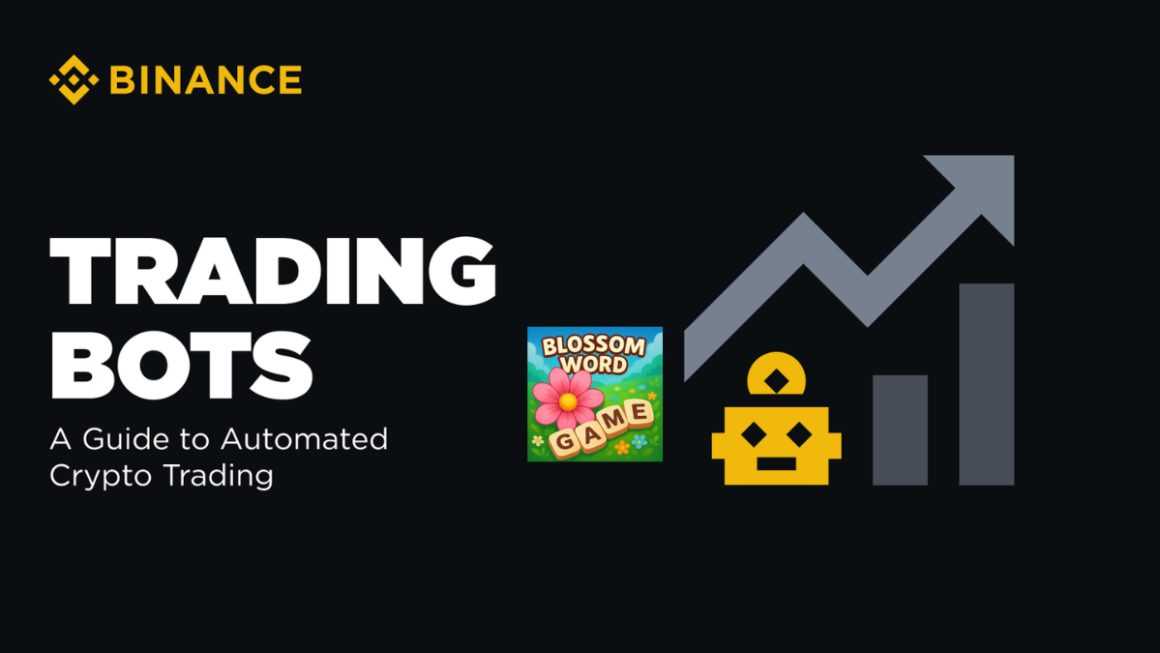 Binance Trading Bots: The Ultimate Guide to Automating Crypto Profits in 2026